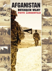 eBook Afganistan. Dotknąłem wojny - Piotr Langenfeld epub mobi