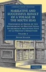 Narrative and Successful Result of a Voyage in the South Seas - Dillon Peter