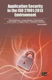 Application Security in the ISO 27001 - Vasudevan Vinod