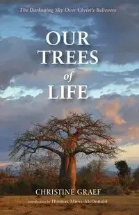 Our Trees of Life - Christine Graef