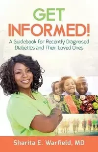 Get Informed! - Sharita Warfield Dr.