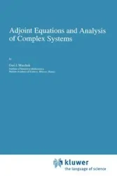 Adjoint Equations and Analysis of Complex Systems - Marchuk Guri I.