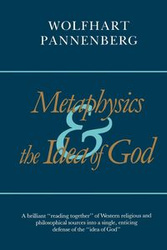 Metaphysics and the Idea of God - Pannenberg Wolfhart