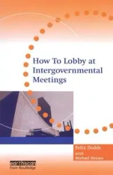 How to Lobby at Intergovernmental Meetings - Michael Strauss