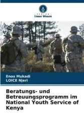 Beratungs- und Betreuungsprogramm im National Youth Service of Kenya - Mukadi Enos
