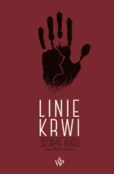 Linie krwi - Ward Jesmyn