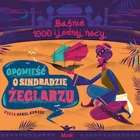 audiobook Opowieść o Sindbadzie żeglarzu - Różni autorzy