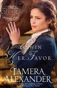To Win Her Favor - Alexander Tamera