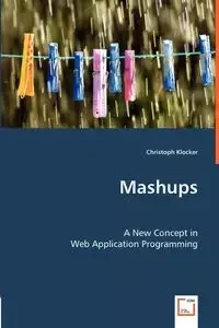Mashups - Klocker Christoph