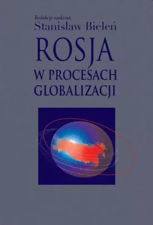 eBook Rosja w procesach globalizacji - Stanisław Bieleń