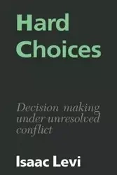 Hard Choices - Levi Isaac