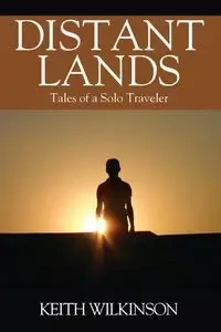 Distant Lands - Keith Wilkinson