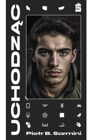 Uchodząc - Piotr B. Sarmini