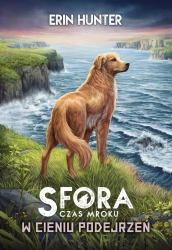 Sfora. W cieniu podejrzeń - Erin Hunter