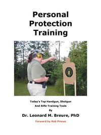 Personal Protection Training - Breure PhD Dr. Leonard M.