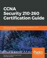 CCNA Security 210-260 Certification Guide - Michael Vinod G