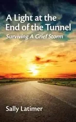 A Light at the End of the Tunnel - Sally Latimer
