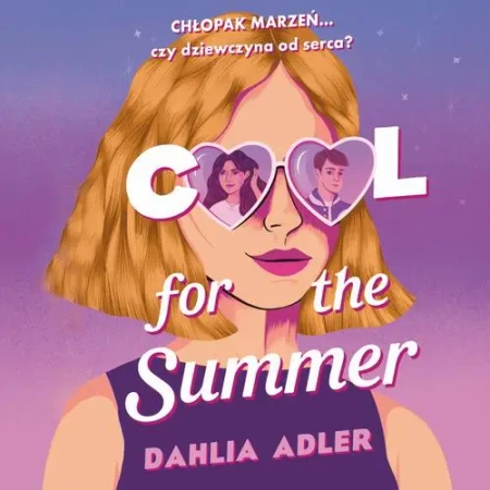 audiobook Cool for the Summer - Dahlia Adler