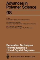Separation Techniques Thermodynamics Liquid Crystal Polymers - Northolt M.G.