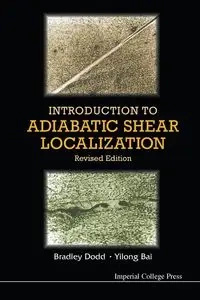 INTRO ADIAB SHEAR LOCAL (REV ED) - BRADLEY DODD & YILONG BAI