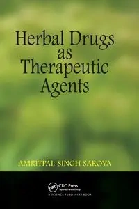 Herbal Drugs as Therapeutic Agents - Singh Amritpal