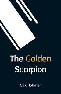 The Golden Scorpion - Rohmer Sax
