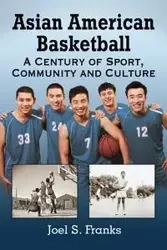 Asian American Basketball - Joel S. Franks