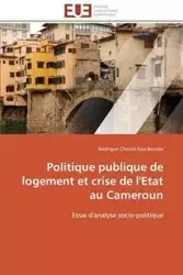 Politique publique de logement et crise de l'etat au cameroun - BESSALA-R