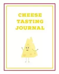 Cheese Tasting Journal - Newton Amy