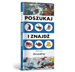 Szukaj i znajdź. Oceany - Thierry Laval