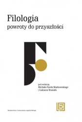 Filologia: powroty do przyszłości - Opracowanie zbiorowe