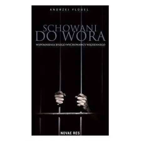 Schowani do wora. Wspomnienia byłego wychowawcy.. - Andrzej Flugel