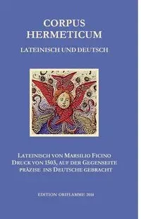 Corpus Hermeticum Lateinisch und Deutsch - Martin P.
