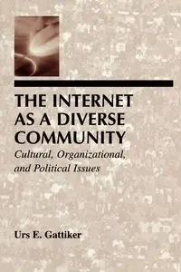 The Internet As A Diverse Community - Gattiker Urs E.