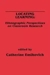 Locating Learning - Catherine Emihovich