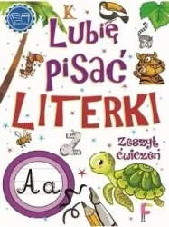 Lubię pisać literki - Opracowanie zbiorowe