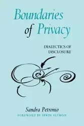 Boundaries of Privacy - Sandra Petronio