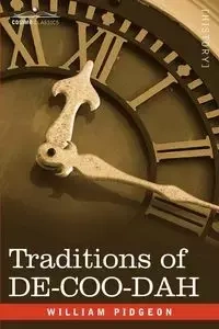 Traditions of de-Coo-Dah - William Pidgeon