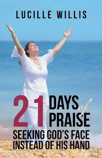21 Days of Praise - Willis Lucille