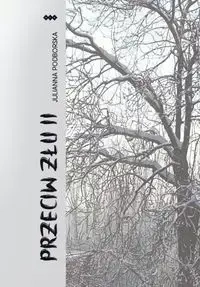 Przeciw złu Część 2 - Julianna Podborska