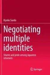 Negotiating multiple identities - Kiyoko Sueda