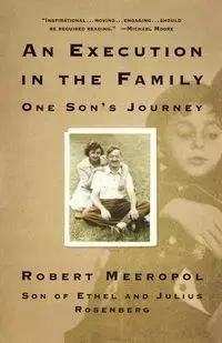 An Execution in the Family - Robert Meeropol
