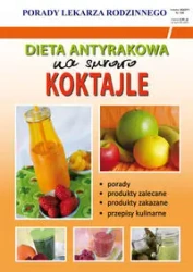 Dieta antyrakowa na surowo. Koktajle - Monika Von Basse