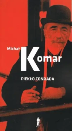Piekło Conrada dodruk 2023 - Michał Komar