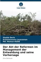 Der Akt der Reformen im Management der Entwaldung und seine Vorhersage - Deris Shahla