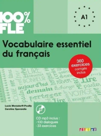 100% FLE Vocabulaire essentiel du franais A1 + CD - Lucie Mensdorff, Caroline Sprandio