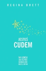 Jesteś cudem (wznowienie) - Regina Brett
