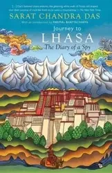 Journey to Lhasa - Chandra Das Sarat
