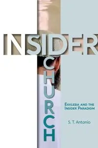 Insider Church - Antonio S. T.