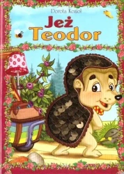 Jeż Teodor - Dorota Kozioł